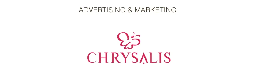 Advertising & Marketing: Chrysalis.